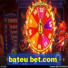 bateu bet.com